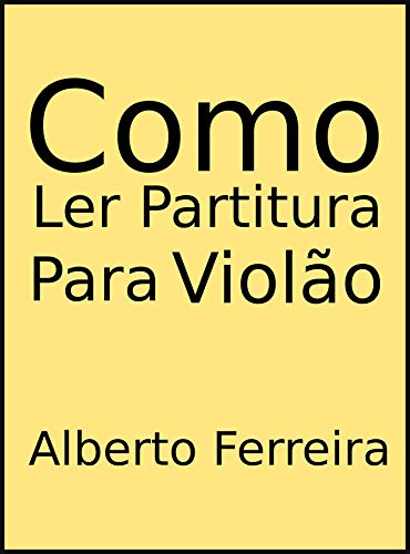 Como Ler Partitura Para Violão