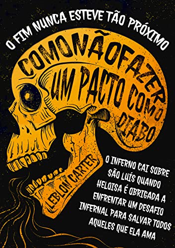 Como NÃO fazer um pacto com o DIABO : VOL. 3 (Ex-Namorada