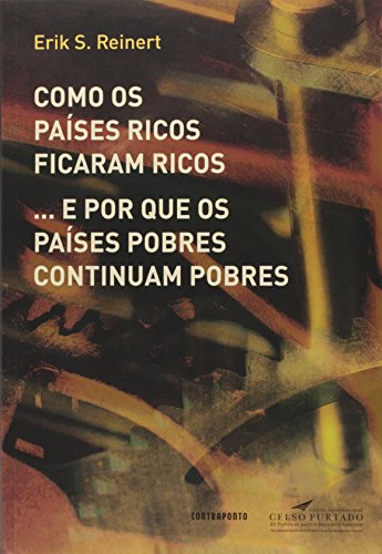 Como Os Paises Ricos Ficaram Ricos