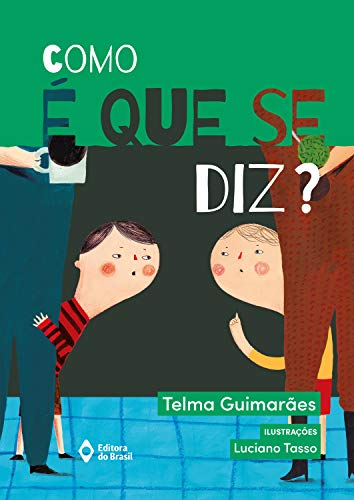 Como é que se diz? (De Todo Mundo)
