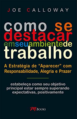 Como se destacar em seu ambiente de trabalho