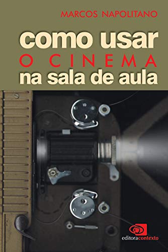 Como usar o cinema na sala de aula