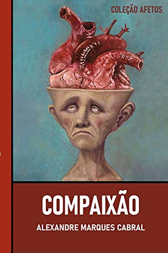 Compaixão e Revolta