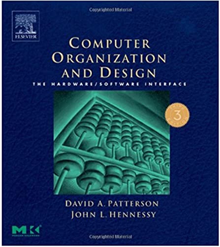 Computer Organization and Design, Third Edition: The Hardware/Software Interface, Third Edition (The Morgan Kaufmann Series in Computer Architecture and Design) (English Edition)
