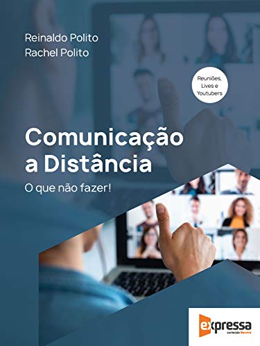 Comunicação a Distância – Como Se Comunicar Em Tempos De Relações Remotas
