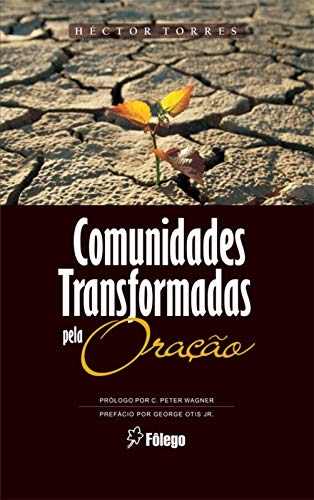 Comunidades Transformadas pela Oração