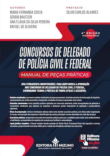 Concursos de Delegado de Polícia Civil e Federal: Manual de Peças Práticas