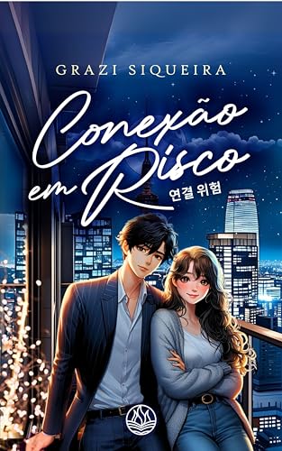Conexão em Risco (Série Conexão Livro 3)
