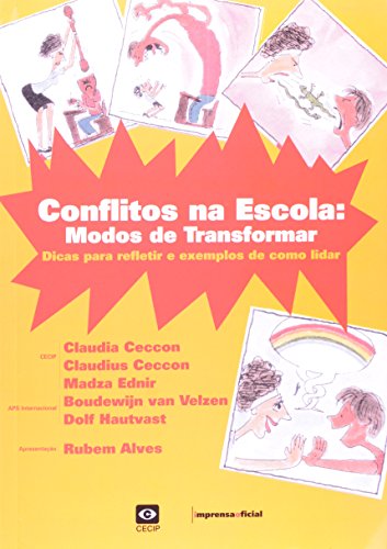 Conflitos Na Escola. Modos De Transformar