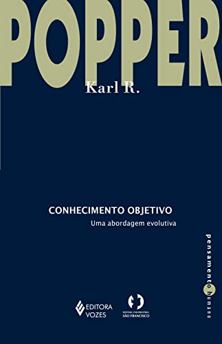 Conhecimento objetivo: Uma abordagem evolutiva (Pensamento Humano)