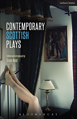 Contemporary Scottish Plays: Caledonia; Bullet Catch; The Artist Man and Mother Woman; Narrative; Rantin (Play Anthologies) (English Edition)
