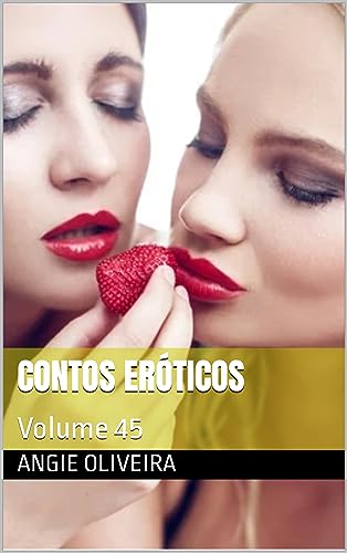 Contos eróticos : Volume 45