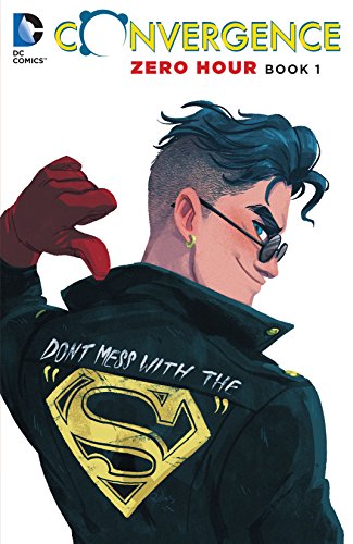 Convergence: Zero Hour: Book One (English Edition)
