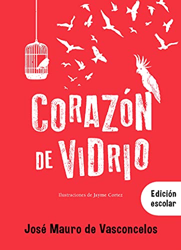 Corazón de vidrio (Biblioteca Vasconcelos) (Spanish Edition)