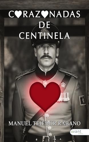 Corazonadas de centinela (Spanish Edition)