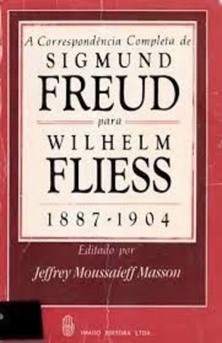 Correspondencia Completa De Sigmund Freud Para
