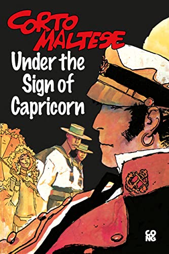 Corto Maltese Under the Sign of Capricorn (CORTO MALTESE_USA Book 1) (English Edition)
