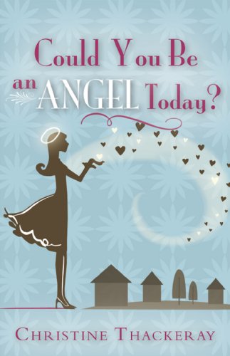 Could You Be an Angel Today? (English Edition)