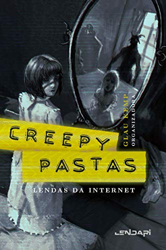 Creepypastas: Lendas da Internet 3