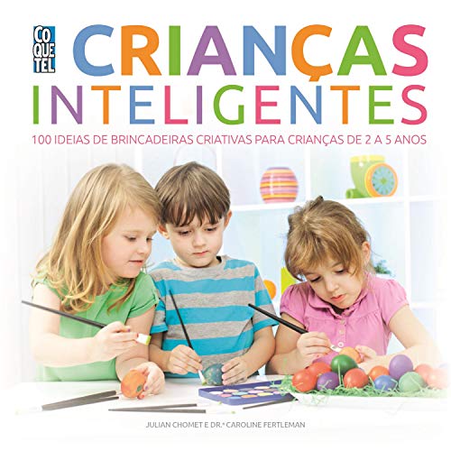 Crianças Inteligentes (Jogos Inteligentes Livro 5)