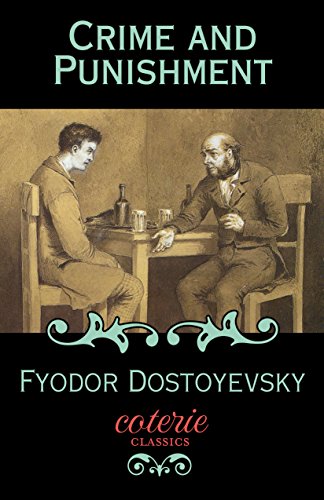 Crime and Punishment (Coterie Classics) (English Edition)