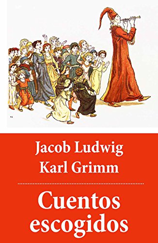 Cuentos escogidos (con índice activo) (Spanish Edition)