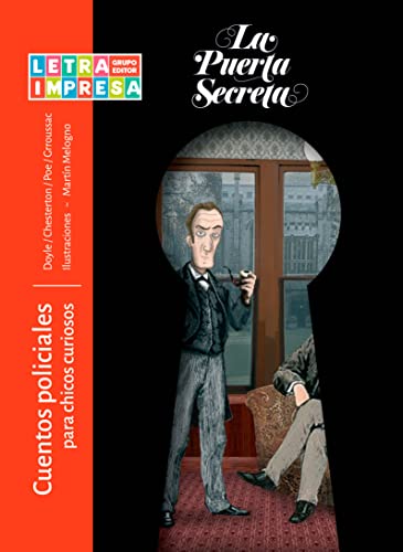 Cuentos policiales para chicos curiosos (La Puerta Secreta) (Spanish Edition)
