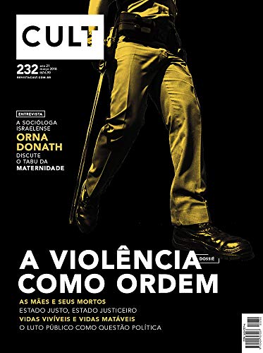 Cult #232 – A violência como ordem