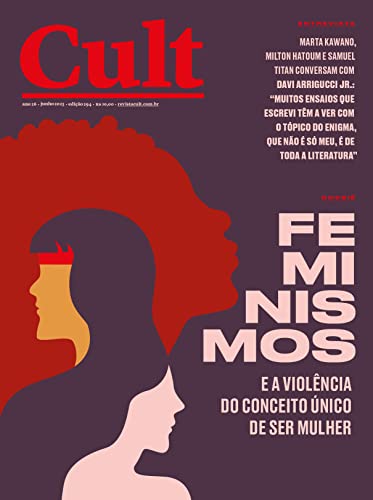 Cult #294 – Feminismos e a violência do conceito único de ser mulher