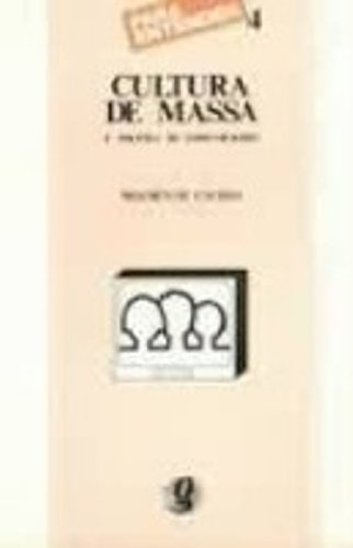 Cultura De Massa E Politica De Comunicacoes