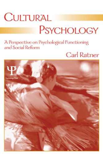 Cultural Psychology: A Perspective on Psychological Functioning and Social Reform (English Edition)