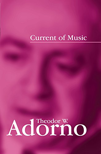 Current of Music: Elements of a Radio Theory (English Edition)