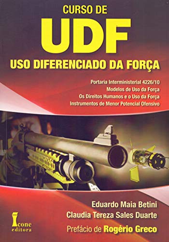 Curso de Uso Diferenciado da Força. UDF