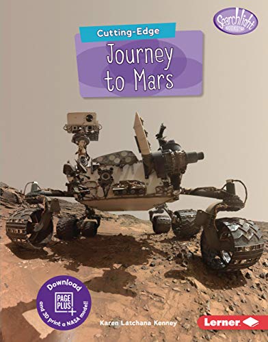 Cutting-Edge Journey to Mars (Searchlight Books ™ — New Frontiers of Space) (English Edition)