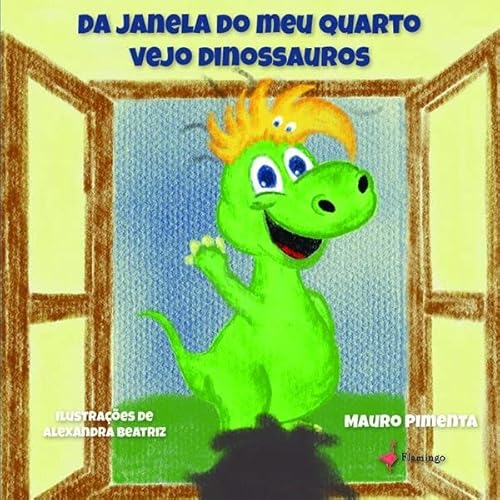 Da Janela do Meu Quarto Vejo Dinossauros