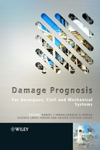 Damage Prognosis: For Aerospace, Civil and Mechanical Systems (English Edition)