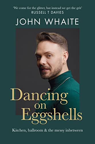 Dancing on Eggshells: Kitchen, ballroom & the messy inbetween (English Edition)