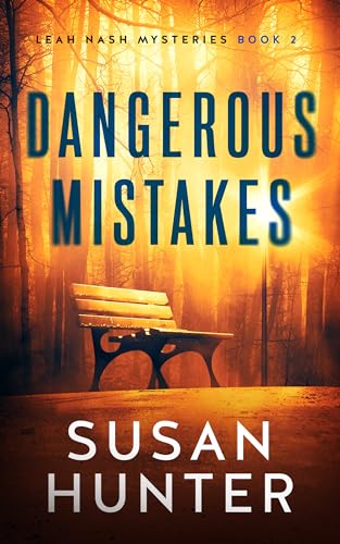 Dangerous Mistakes (Leah Nash Mysteries Book 2) (English Edition)