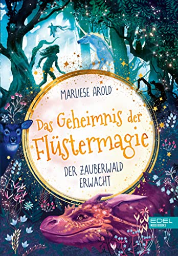 Das Geheimnis der Flüstermagie (Band 1) – der Zauberwald erwacht: Fantastisches Kinderbuch ab 10 für Mädchen über magische Tiere und die erste Liebe (German Edition)