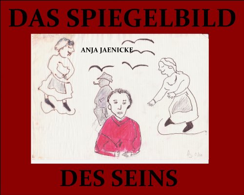 Das Spiegelbild des Seins (German Edition)