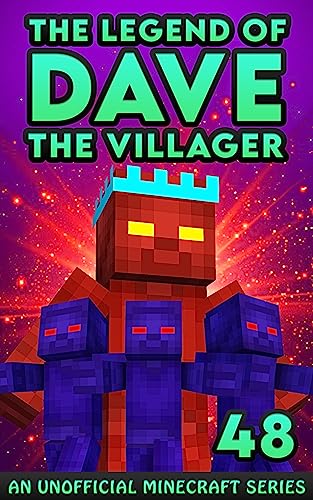 Dave the Villager 48: An Unofficial Minecraft Book (The Legend of Dave the Villager) (English Edition)