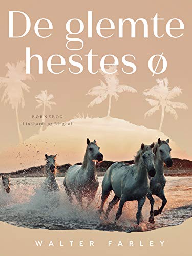 De glemte hestes ø (Danish Edition)