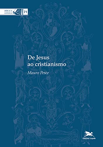 De Jesus ao cristianismo