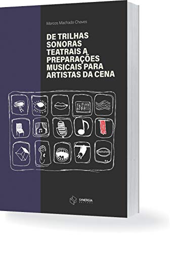 De Trilhas Sonoras Teatrais A Preparações Musicais Para Artistas Da Cena
