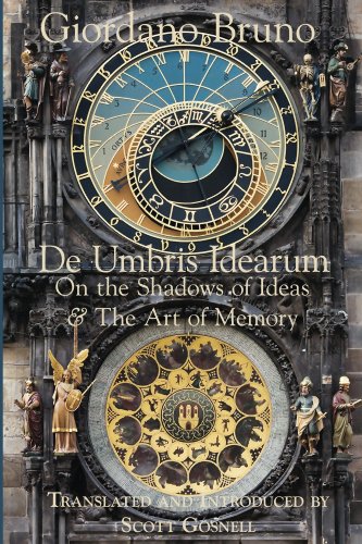 De Umbris Idearum: On the Shadows of Ideas (Collected Works of Giordano Bruno Book 1) (English Edition)