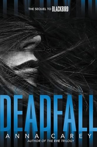 Deadfall: The Sequel To Blackbird: 2