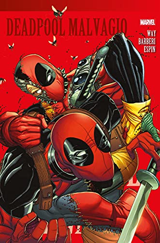 Deadpool (2008) 8: Deadpool malvagio (Italian Edition)