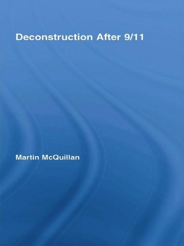 Deconstruction After 9/11 (Routledge Research in Cultural and Media Studies) (English Edition)