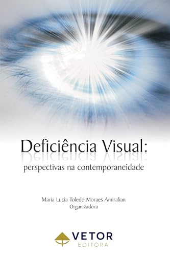 Deficiência visual: Perspectivas na contemporaneidade