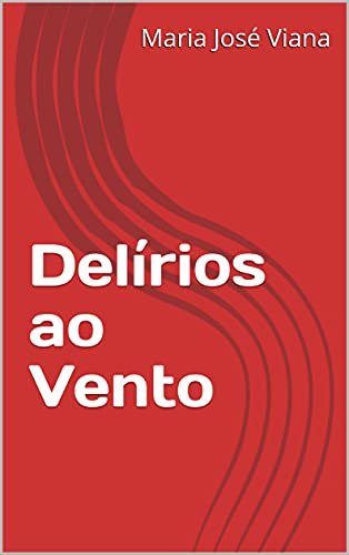 Delírios ao Vento
